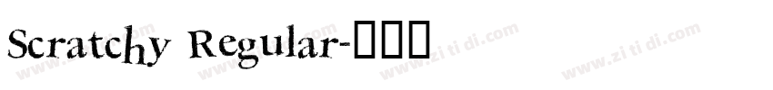 Scratchy Regular字体转换